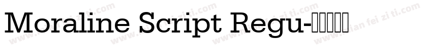 Moraline Script Regu字体转换
